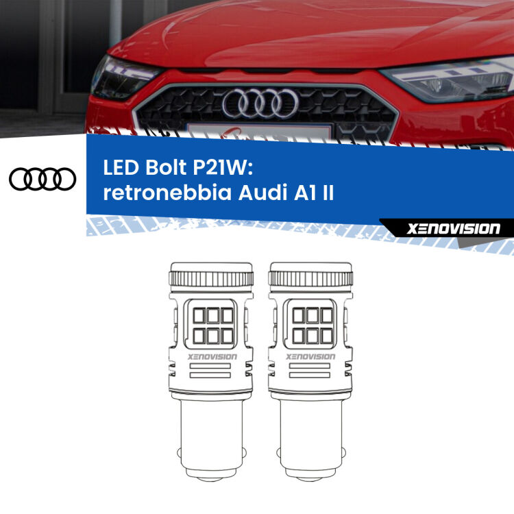 0 Retronebbia LED Audi A1 II 2019 in poi: P21W Bolt <strong>Retronebbia LED per Audi A1</strong> II 2019 in poi. Coppia lampade <strong>P21W</strong> modello Bolt canbus.