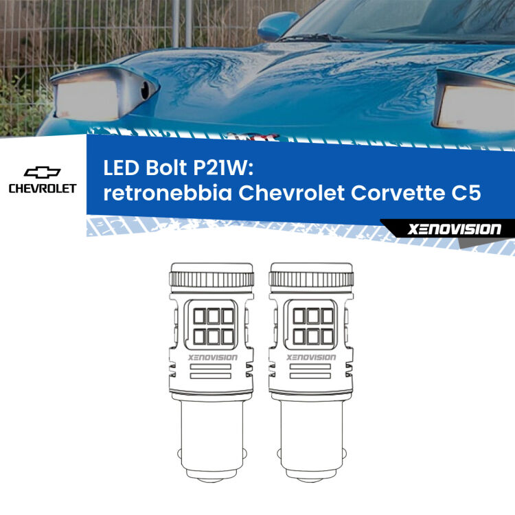 0 Retronebbia LED Chevrolet Corvette C5 1997 - 2004: P21W Bolt <strong>Retronebbia LED per Chevrolet Corvette</strong> C5 1997 - 2004. Coppia lampade <strong>P21W</strong> modello Bolt canbus.