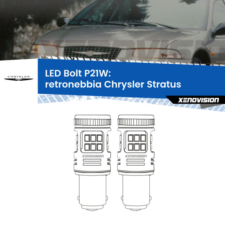 0 Retronebbia LED Chrysler Stratus  1995 - 2001: P21W Bolt <strong>Retronebbia LED per Chrysler Stratus</strong>  1995 - 2001. Coppia lampade <strong>P21W</strong> modello Bolt canbus.