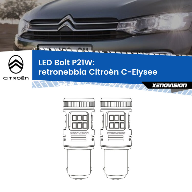 0 Retronebbia LED Citroën C-Elysee 2012 in poi: P21W Bolt <strong>Retronebbia LED per Citroën C-Elysee</strong> 2012 in poi. Coppia lampade <strong>P21W</strong> modello Bolt canbus.