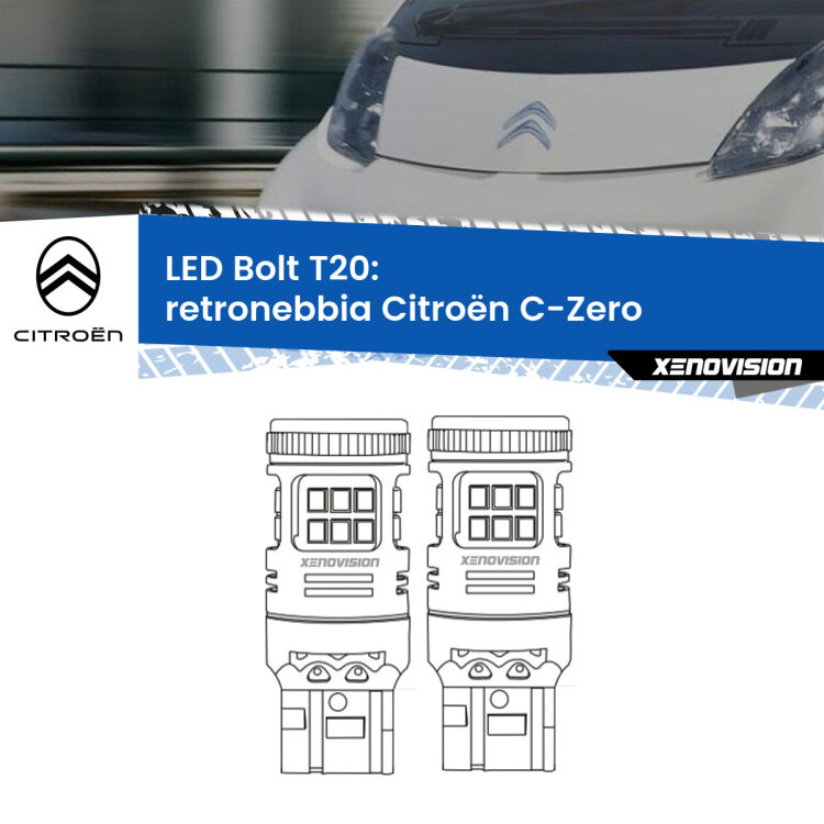 0 Retronebbia LED Citroën C-Zero 2010 - 2019: T20 Bolt <strong>Retronebbia LED per Citroën C-Zero</strong> 2010 - 2019. Coppia lampade <strong>T20</strong> modello Bolt canbus.