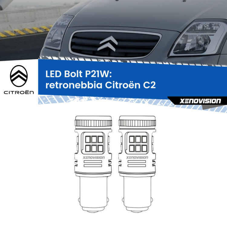 0 Retronebbia LED Citroën C2 2003 - 2009: P21W Bolt <strong>Retronebbia LED per Citroën C2</strong> 2003 - 2009. Coppia lampade <strong>P21W</strong> modello Bolt canbus.