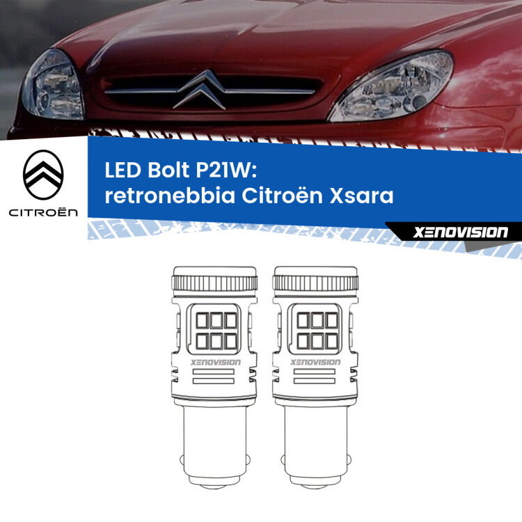 0 Retronebbia LED Citroën Xsara  1997 - 2005: P21W Bolt <strong>Retronebbia LED per Citroën Xsara</strong>  1997 - 2005. Coppia lampade <strong>P21W</strong> modello Bolt canbus.