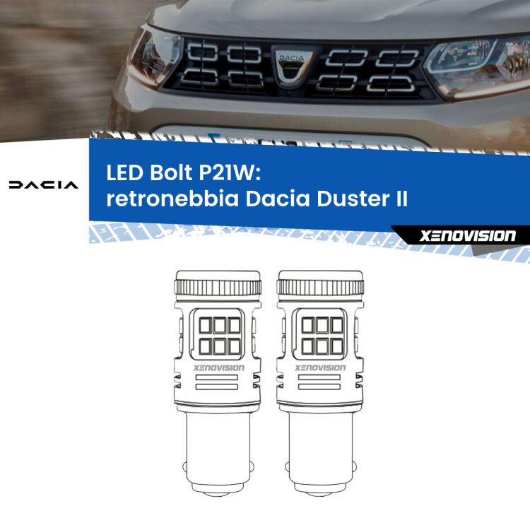 0 Retronebbia LED Dacia Duster II 2017 in poi: P21W Bolt <strong>Retronebbia LED per Dacia Duster</strong> II 2017 in poi. Coppia lampade <strong>P21W</strong> modello Bolt canbus.