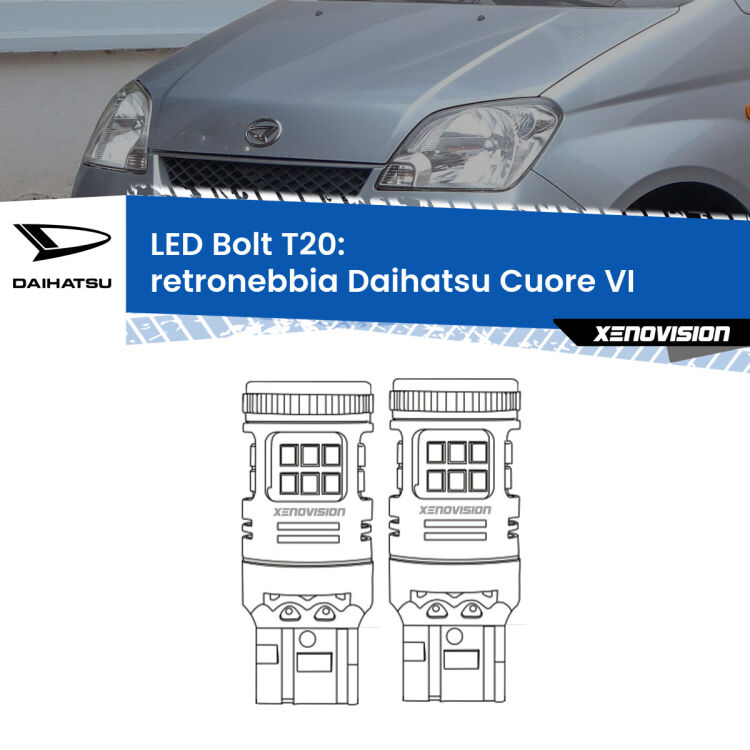 0 Retronebbia LED Daihatsu Cuore VI 2003 - 2007: T20 Bolt <strong>Retronebbia LED per Daihatsu Cuore VI</strong> 2003 - 2007. Coppia lampade <strong>T20</strong> modello Bolt canbus.