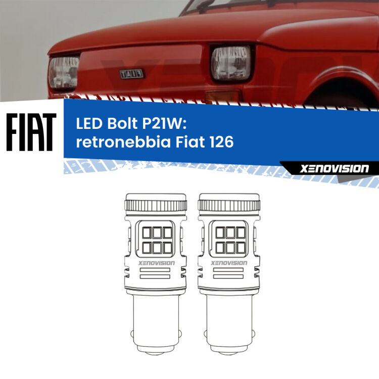 0 Retronebbia LED Fiat 126 1972 - 2000: P21W Bolt <strong>Retronebbia LED per Fiat 126</strong> 1972 - 2000. Coppia lampade <strong>P21W</strong> modello Bolt canbus.