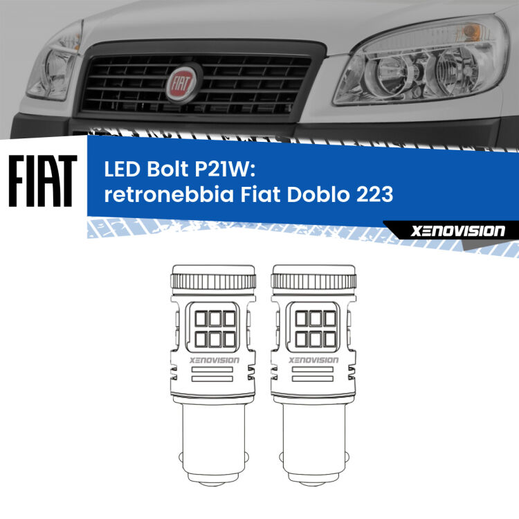 0 Retronebbia LED Fiat Doblo 223 2000 - 2010: P21W Bolt <strong>Retronebbia LED per Fiat Doblo</strong> 223 2000 - 2010. Coppia lampade <strong>P21W</strong> modello Bolt canbus.