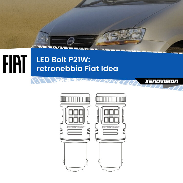 0 Retronebbia LED Fiat Idea  2003 - 2015: P21W Bolt <strong>Retronebbia LED per Fiat Idea</strong>  2003 - 2015. Coppia lampade <strong>P21W</strong> modello Bolt canbus.