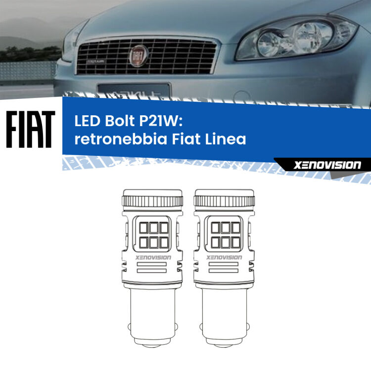 0 Retronebbia LED Fiat Linea  2007 - 2018: P21W Bolt <strong>Retronebbia LED per Fiat Linea</strong>  2007 - 2018. Coppia lampade <strong>P21W</strong> modello Bolt canbus.