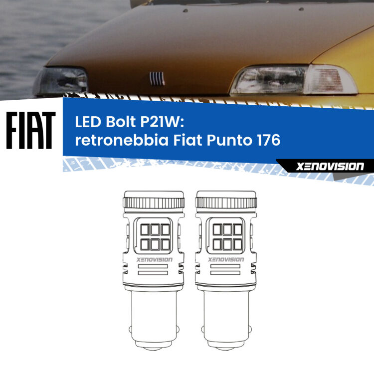 0 Retronebbia LED Fiat Punto 176 1993 - 1999: P21W Bolt <strong>Retronebbia LED per Fiat Punto</strong> 176 1993 - 1999. Coppia lampade <strong>P21W</strong> modello Bolt canbus.