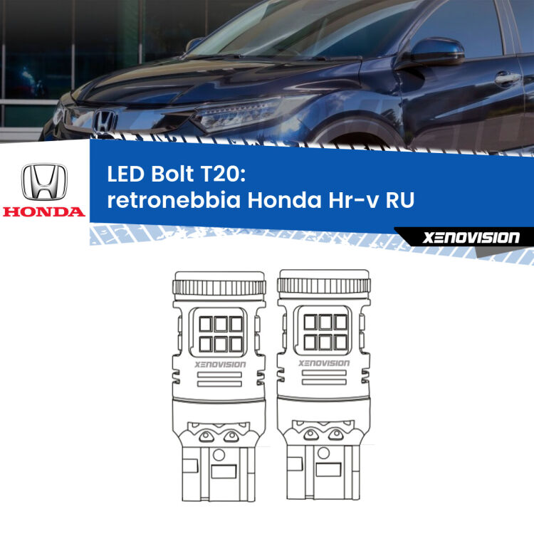 0 Retronebbia LED Honda Hr-v RU 2013 in poi: T20 Bolt <strong>Retronebbia LED per Honda Hr-v</strong> RU 2013 in poi. Coppia lampade <strong>T20</strong> modello Bolt canbus.