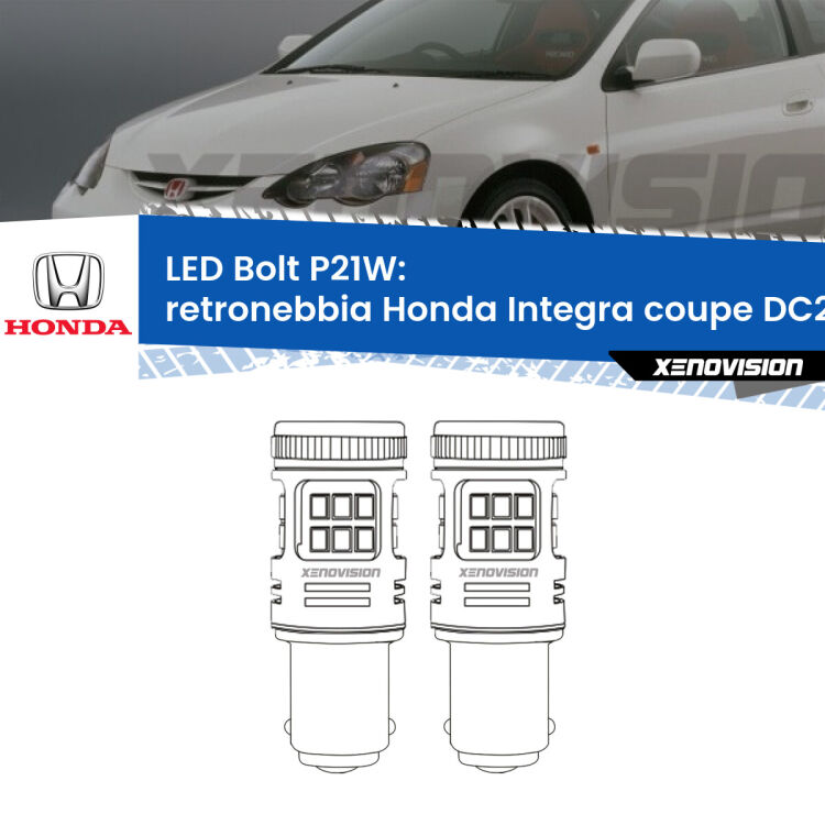 0 Retronebbia LED Honda Integra coupe DC2, DC4 1997 - 2001: P21W Bolt <strong>Retronebbia LED per Honda Integra coupe</strong> DC2, DC4 1997 - 2001. Coppia lampade <strong>P21W</strong> modello Bolt canbus.