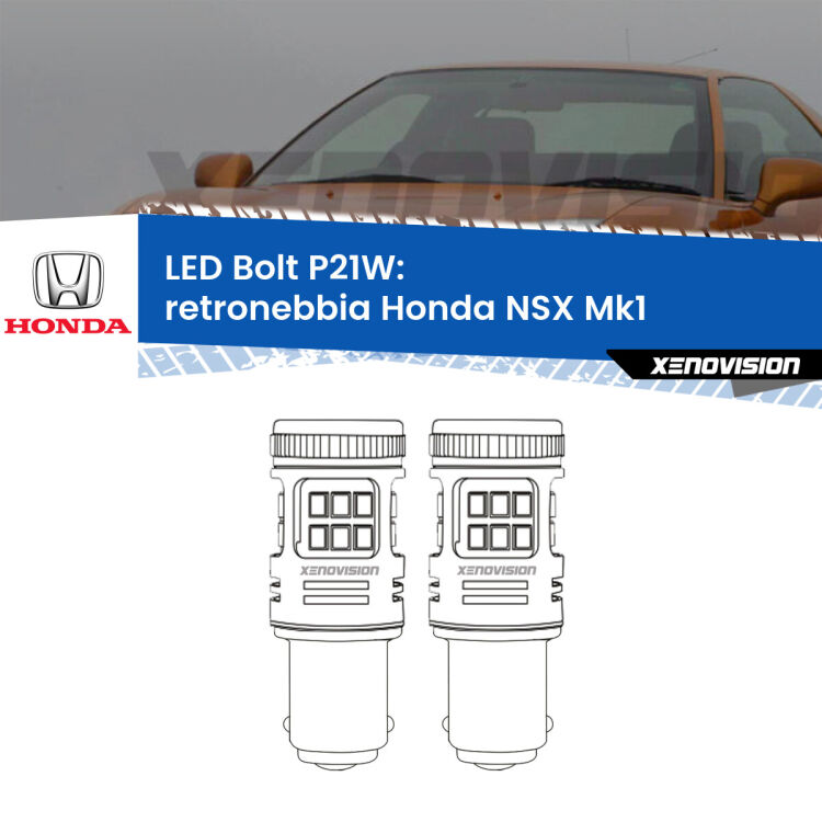 0 Retronebbia LED Honda NSX Mk1 1990 - 2005: P21W Bolt <strong>Retronebbia LED per Honda NSX</strong> Mk1 1990 - 2005. Coppia lampade <strong>P21W</strong> modello Bolt canbus.