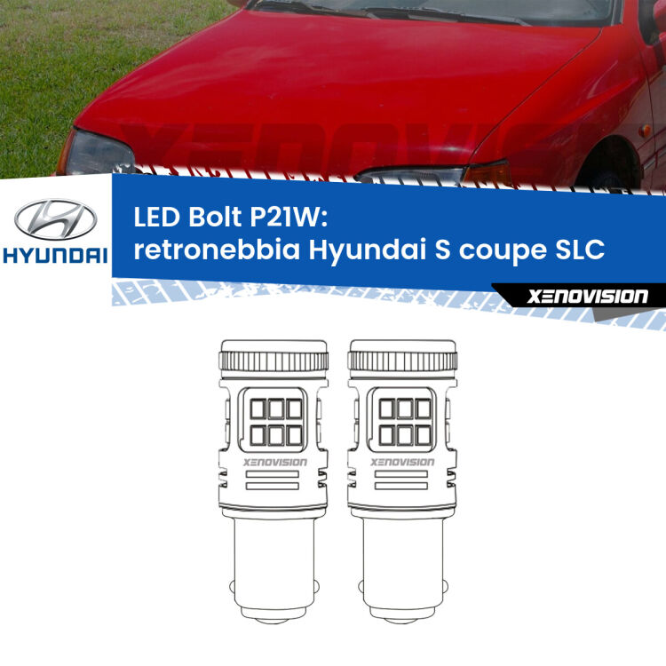 0 Retronebbia LED Hyundai S coupe SLC 1990 - 1996: P21W Bolt <strong>Retronebbia LED per Hyundai S coupe</strong> SLC 1990 - 1996. Coppia lampade <strong>P21W</strong> modello Bolt canbus.