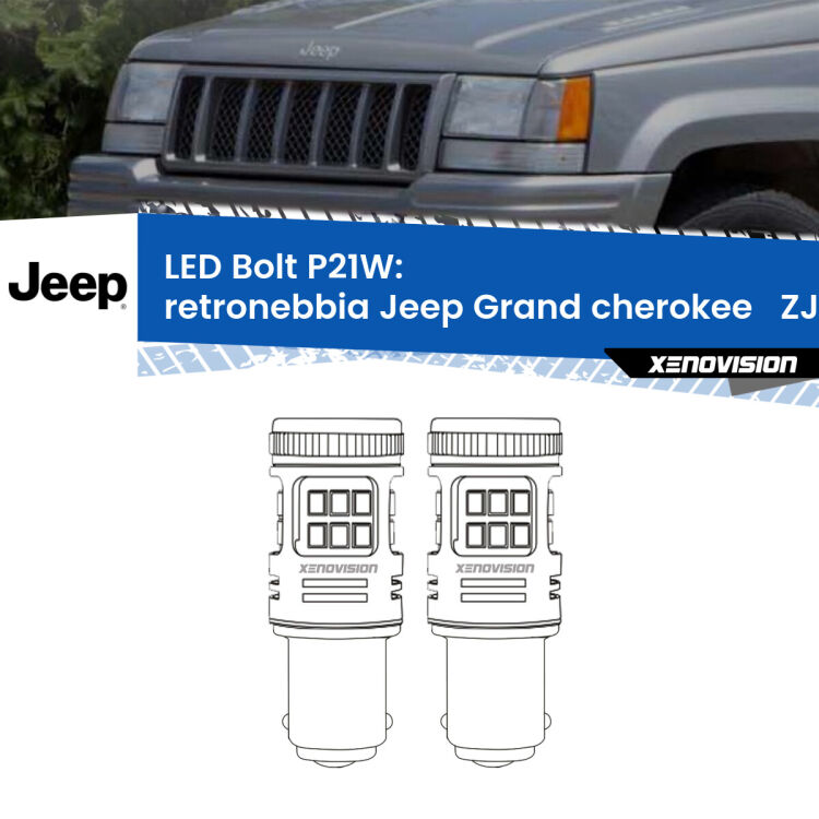 0 Retronebbia LED Jeep Grand cherokee ZJ 1993 - 1998: P21W Bolt <strong>Retronebbia LED per Jeep Grand cherokee </strong> ZJ 1993 - 1998. Coppia lampade <strong>P21W</strong> modello Bolt canbus.
