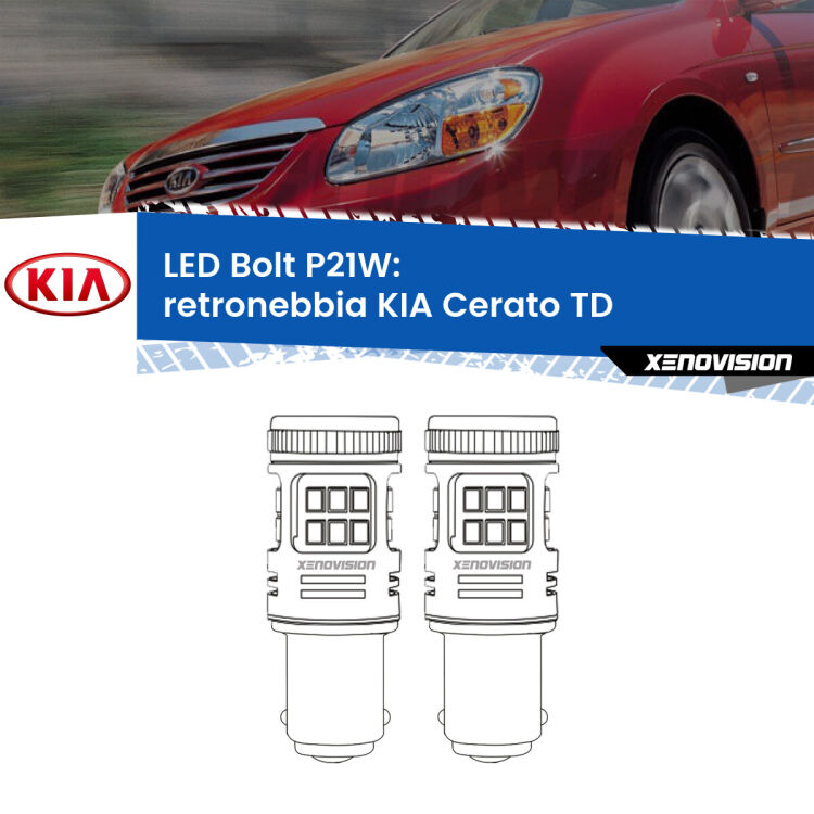 0 Retronebbia LED KIA Cerato TD 2008 - 2011: P21W Bolt <strong>Retronebbia LED per KIA Cerato</strong> TD 2008 - 2011. Coppia lampade <strong>P21W</strong> modello Bolt canbus.