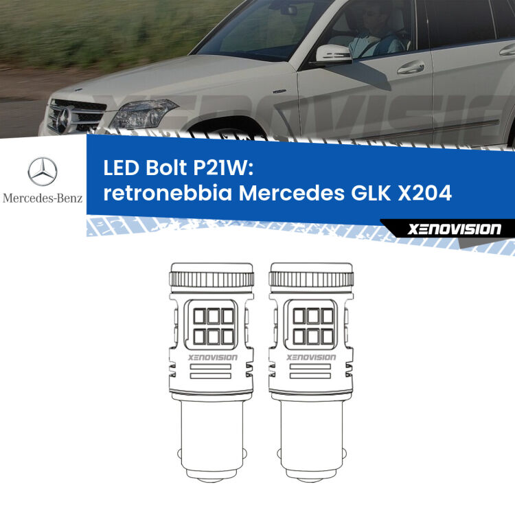 0 Retronebbia LED Mercedes GLK X204 2008 - 2015: P21W Bolt <strong>Retronebbia LED per Mercedes GLK</strong> X204 2008 - 2015. Coppia lampade <strong>P21W</strong> modello Bolt canbus.