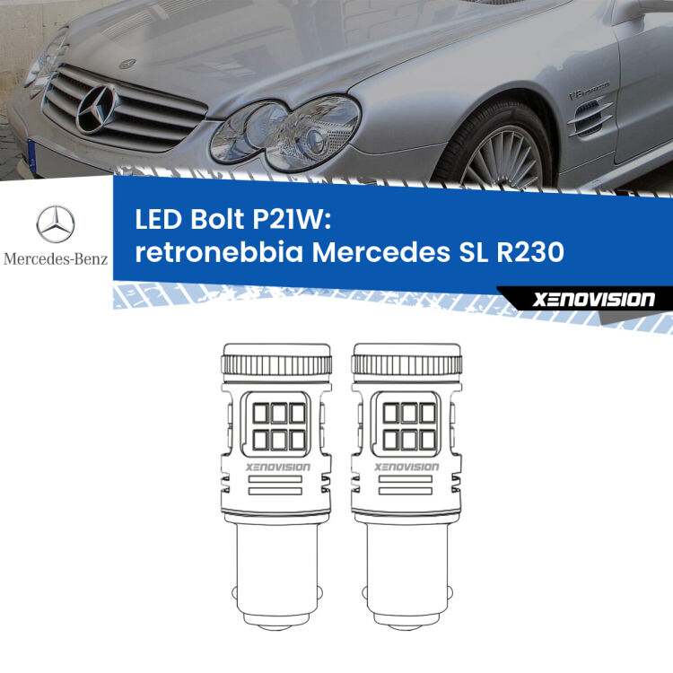 0 Retronebbia LED Mercedes SL R230 2001 - 2012: P21W Bolt <strong>Retronebbia LED per Mercedes SL</strong> R230 2001 - 2012. Coppia lampade <strong>P21W</strong> modello Bolt canbus.