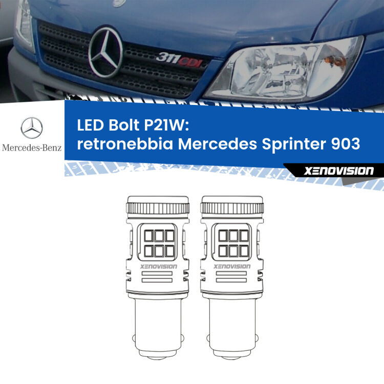 0 Retronebbia LED Mercedes Sprinter 903 1995 - 2006: P21W Bolt <strong>Retronebbia LED per Mercedes Sprinter</strong> 903 1995 - 2006. Coppia lampade <strong>P21W</strong> modello Bolt canbus.