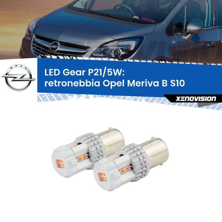 <strong>Retronebbia LED per Opel Meriva B</strong> S10 2010 - 2017. Due lampade <strong>P21/5W</strong> rosse non canbus modello Gear.