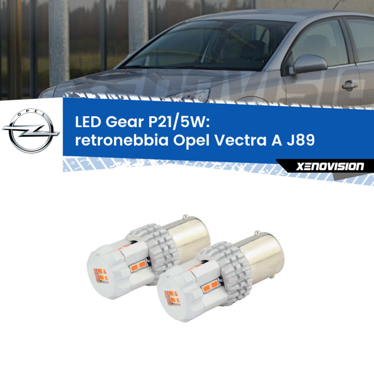 <strong>Retronebbia LED per Opel Vectra A</strong> J89 1988 - 1995. Due lampade <strong>P21/5W</strong> rosse non canbus modello Gear.
