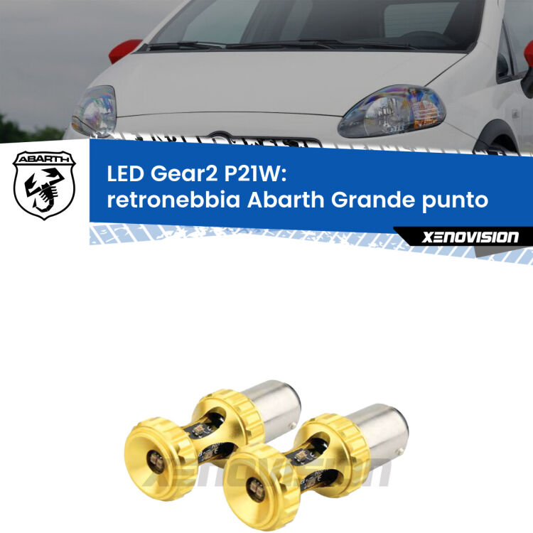 <strong>Retronebbia LED per Abarth Grande punto</strong>  2007 - 2010. Coppia lampade <strong>P21W</strong> super canbus Rosse modello Gear2.