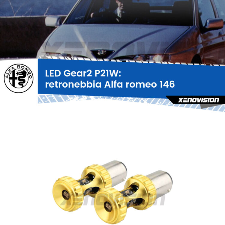 <strong>Retronebbia LED per Alfa romeo 146</strong>  1994 - 2001. Coppia lampade <strong>P21W</strong> super canbus Rosse modello Gear2.