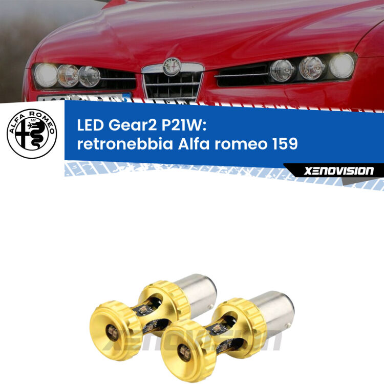 <strong>Retronebbia LED per Alfa romeo 159</strong>  2005 - 2012. Coppia lampade <strong>P21W</strong> super canbus Rosse modello Gear2.