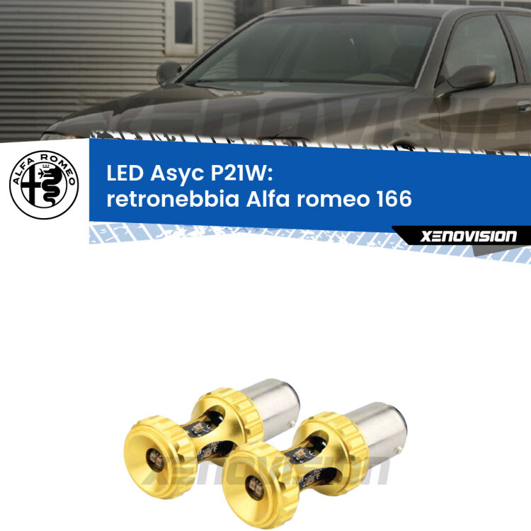0 Retronebbia LED per Alfa romeo 166  1998 - 2007: P21W Asyc <strong>Retronebbia LED per Alfa romeo 166</strong>  1998 - 2007. Coppia lampade <strong>P21W</strong> super canbus Rosse modello Gear2.