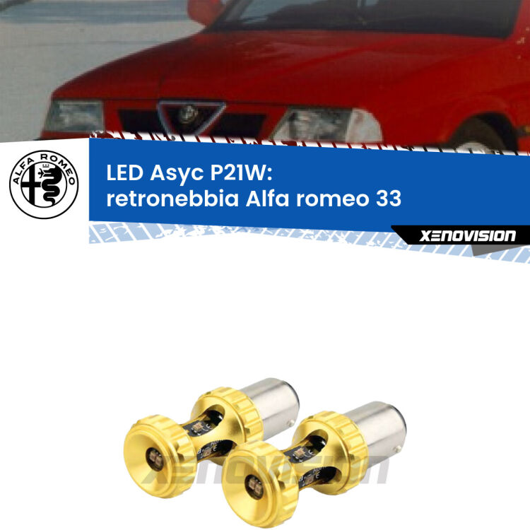 0 Retronebbia LED per Alfa romeo 33  1990 - 1994: P21W Asyc <strong>Retronebbia LED per Alfa romeo 33</strong>  1990 - 1994. Coppia lampade <strong>P21W</strong> super canbus Rosse modello Gear2.