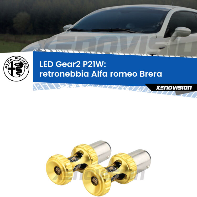 <strong>Retronebbia LED per Alfa romeo Brera</strong>  2006 - 2010. Coppia lampade <strong>P21W</strong> super canbus Rosse modello Gear2.