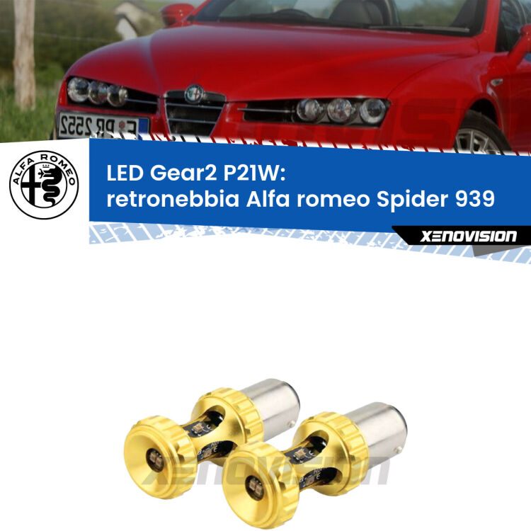 <strong>Retronebbia LED per Alfa romeo Spider</strong> 939 2006 - 2010. Coppia lampade <strong>P21W</strong> super canbus Rosse modello Gear2.