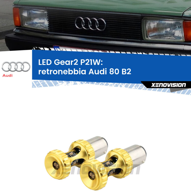 <strong>Retronebbia LED per Audi 80</strong> B2 1978 - 1986. Coppia lampade <strong>P21W</strong> super canbus Rosse modello Gear2.