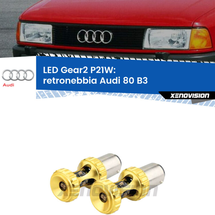<strong>Retronebbia LED per Audi 80</strong> B3 1986 - 1991. Coppia lampade <strong>P21W</strong> super canbus Rosse modello Gear2.