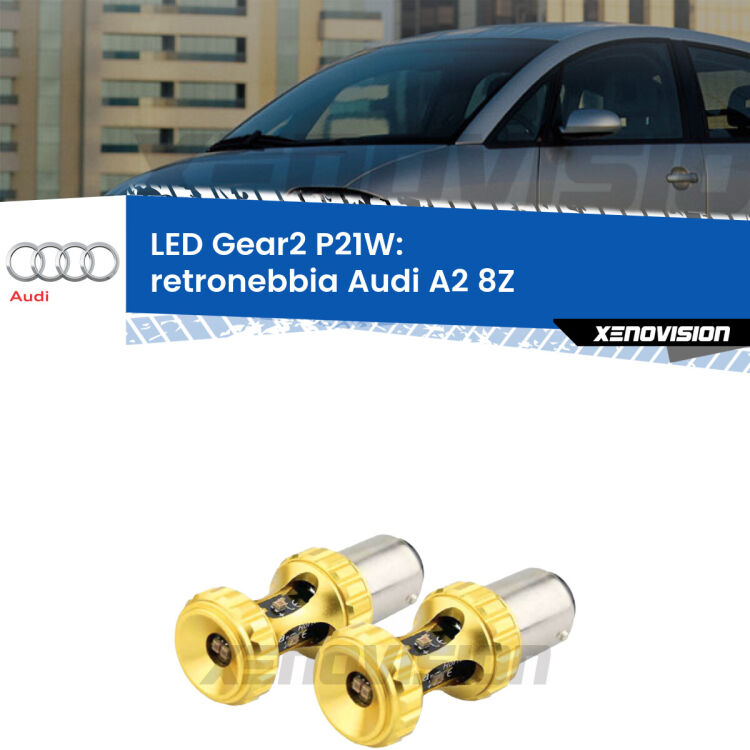 <strong>Retronebbia LED per Audi A2</strong> 8Z 2000 - 2005. Coppia lampade <strong>P21W</strong> super canbus Rosse modello Gear2.