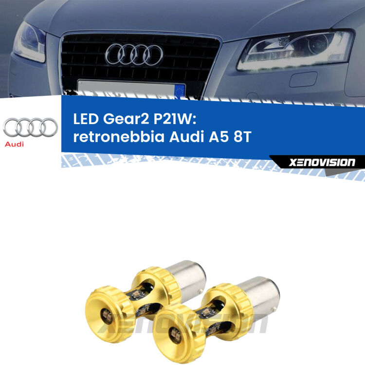 <strong>Retronebbia LED per Audi A5</strong> 8T prima serie. Coppia lampade <strong>P21W</strong> super canbus Rosse modello Gear2.