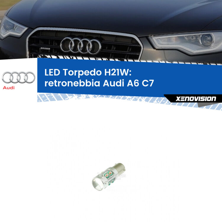 <strong>Retronebbia LED rosso per Audi A6</strong> C7 restyling. Lampada <strong>H21W</strong> canbus modello Torpedo.