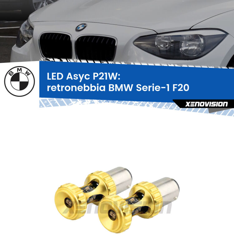 0 Retronebbia LED per BMW Serie-1 F20 2010 - 2014: P21W Asyc <strong>Retronebbia LED per BMW Serie-1</strong> F20 2010 - 2014. Coppia lampade <strong>P21W</strong> super canbus Rosse modello Gear2.