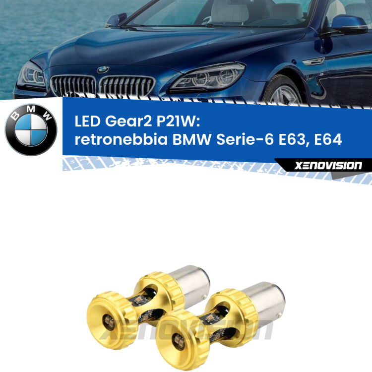 <strong>Retronebbia LED per BMW Serie-6</strong> E63, E64 2004 - 2010. Coppia lampade <strong>P21W</strong> super canbus Rosse modello Gear2.