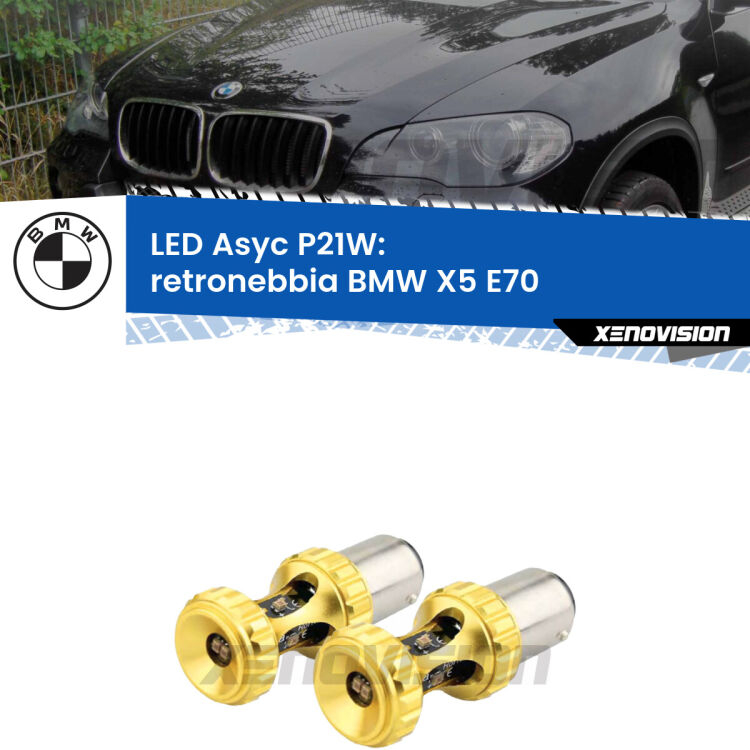 0 Retronebbia LED per BMW X5 E70 2006 - 2013: P21W Asyc <strong>Retronebbia LED per BMW X5</strong> E70 2006 - 2013. Coppia lampade <strong>P21W</strong> super canbus Rosse modello Gear2.
