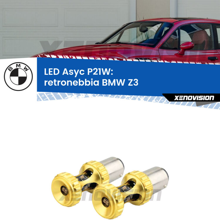 0 Retronebbia LED per BMW Z3  1997 - 2003: P21W Asyc <strong>Retronebbia LED per BMW Z3</strong>  1997 - 2003. Coppia lampade <strong>P21W</strong> super canbus Rosse modello Gear2.