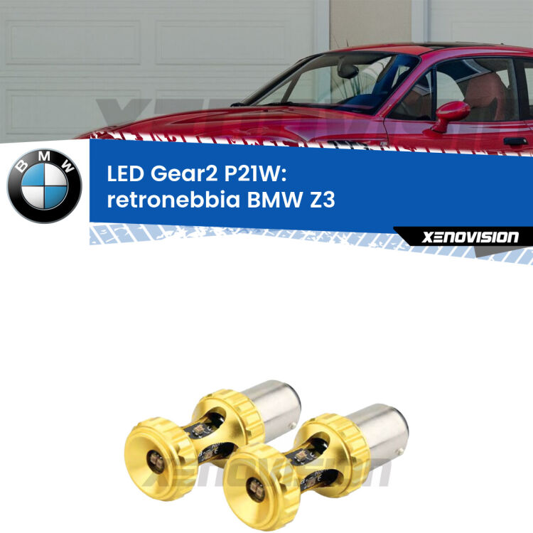 <strong>Retronebbia LED per BMW Z3</strong>  1997 - 2003. Coppia lampade <strong>P21W</strong> super canbus Rosse modello Gear2.