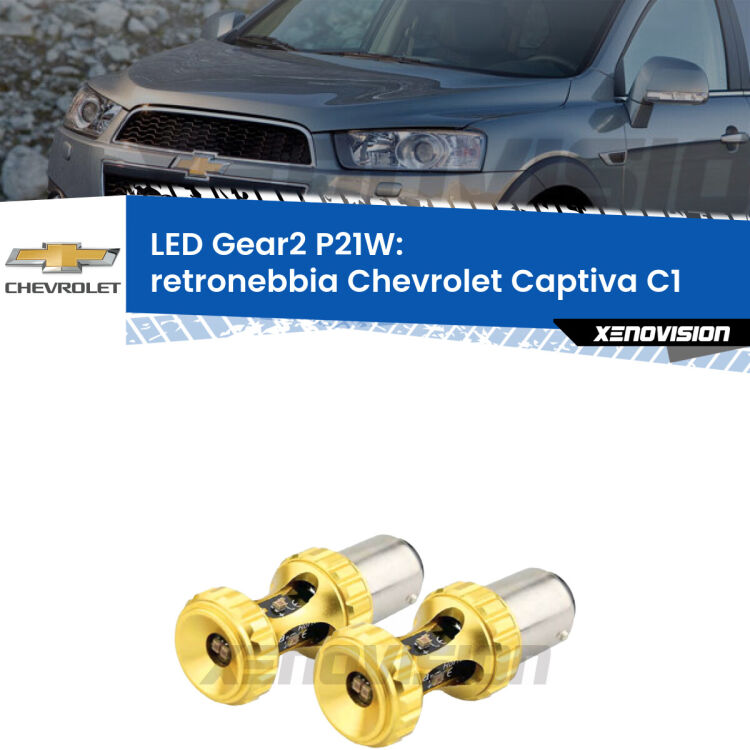 <strong>Retronebbia LED per Chevrolet Captiva</strong> C1 2006 - 2018. Coppia lampade <strong>P21W</strong> super canbus Rosse modello Gear2.