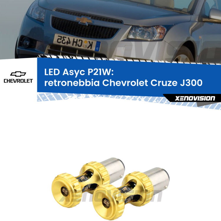0 Retronebbia LED per Chevrolet Cruze J300 2009 - 2019: P21W Asyc <strong>Retronebbia LED per Chevrolet Cruze</strong> J300 2009 - 2019. Coppia lampade <strong>P21W</strong> super canbus Rosse modello Gear2.