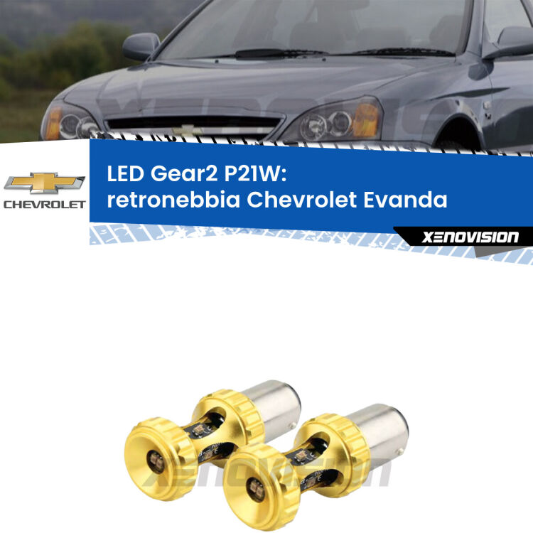 <strong>Retronebbia LED per Chevrolet Evanda</strong>  2005 - 2006. Coppia lampade <strong>P21W</strong> super canbus Rosse modello Gear2.