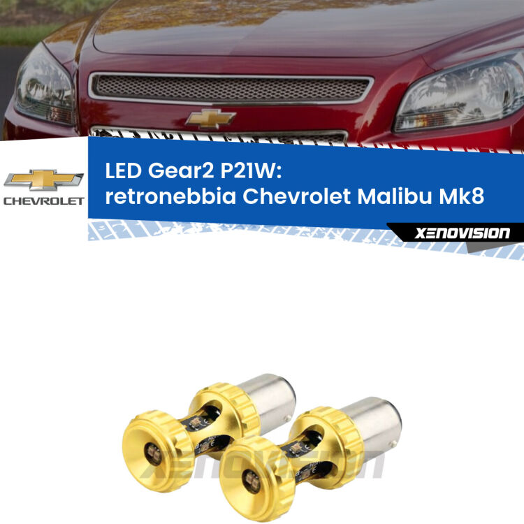 <strong>Retronebbia LED per Chevrolet Malibu</strong> Mk8 2012 - 2015. Coppia lampade <strong>P21W</strong> super canbus Rosse modello Gear2.