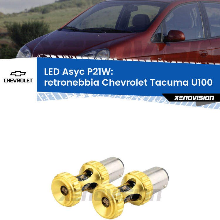 0 Retronebbia LED per Chevrolet Tacuma U100 2005 - 2008: P21W Asyc <strong>Retronebbia LED per Chevrolet Tacuma</strong> U100 2005 - 2008. Coppia lampade <strong>P21W</strong> super canbus Rosse modello Gear2.