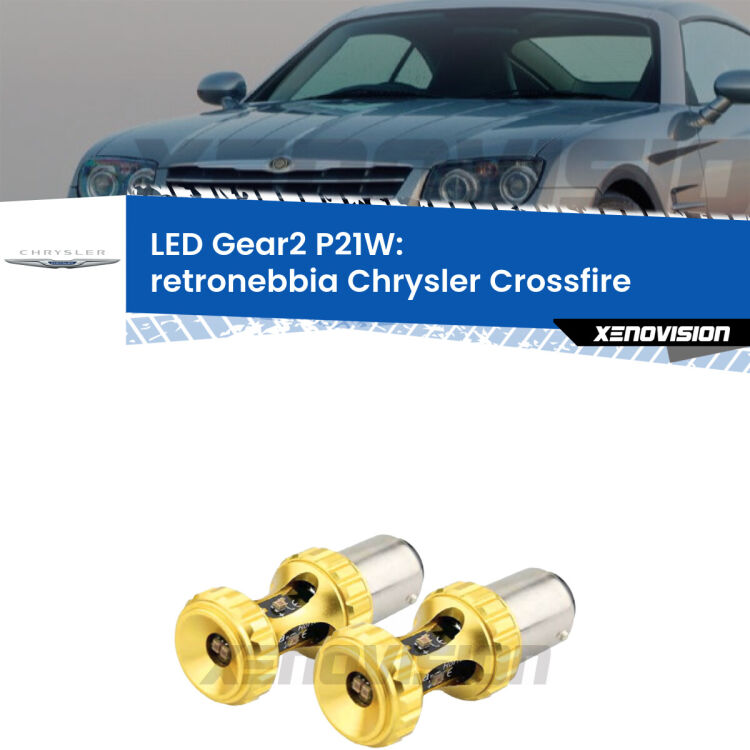 <strong>Retronebbia LED per Chrysler Crossfire</strong>  2003 - 2007. Coppia lampade <strong>P21W</strong> super canbus Rosse modello Gear2.