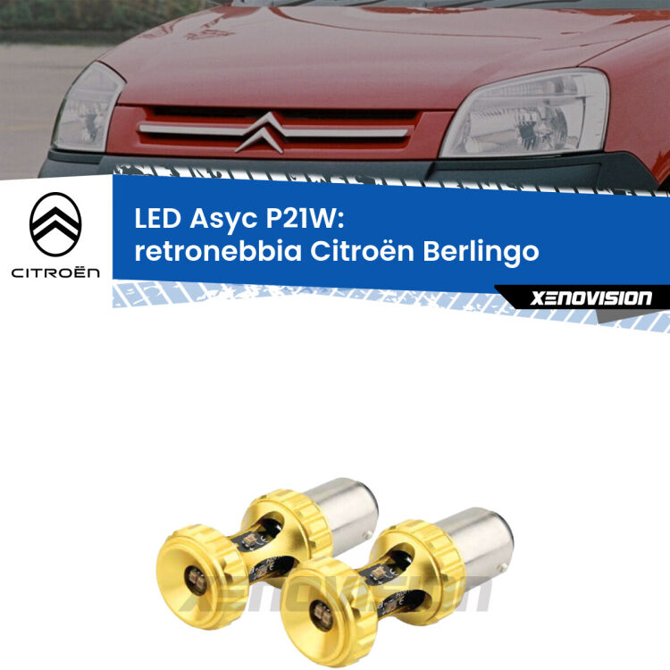 0 Retronebbia LED per Citroën Berlingo  1996 - 2007: P21W Asyc <strong>Retronebbia LED per Citroën Berlingo</strong>  1996 - 2007. Coppia lampade <strong>P21W</strong> super canbus Rosse modello Gear2.