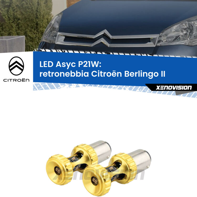 0 Retronebbia LED per Citroën Berlingo II 2008 - 2017: P21W Asyc <strong>Retronebbia LED per Citroën Berlingo</strong> II 2008 - 2017. Coppia lampade <strong>P21W</strong> super canbus Rosse modello Gear2.